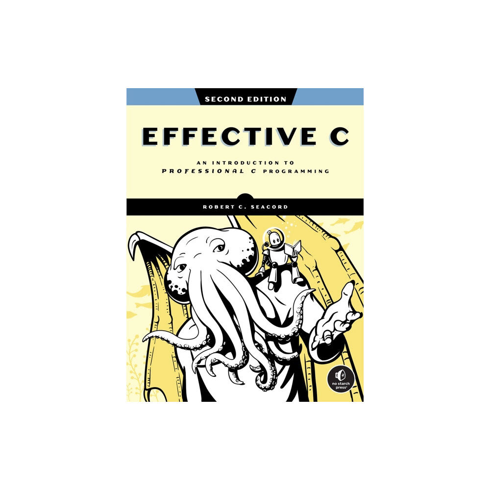 No Starch Press,US Effective C, 2nd Edition (häftad, eng)