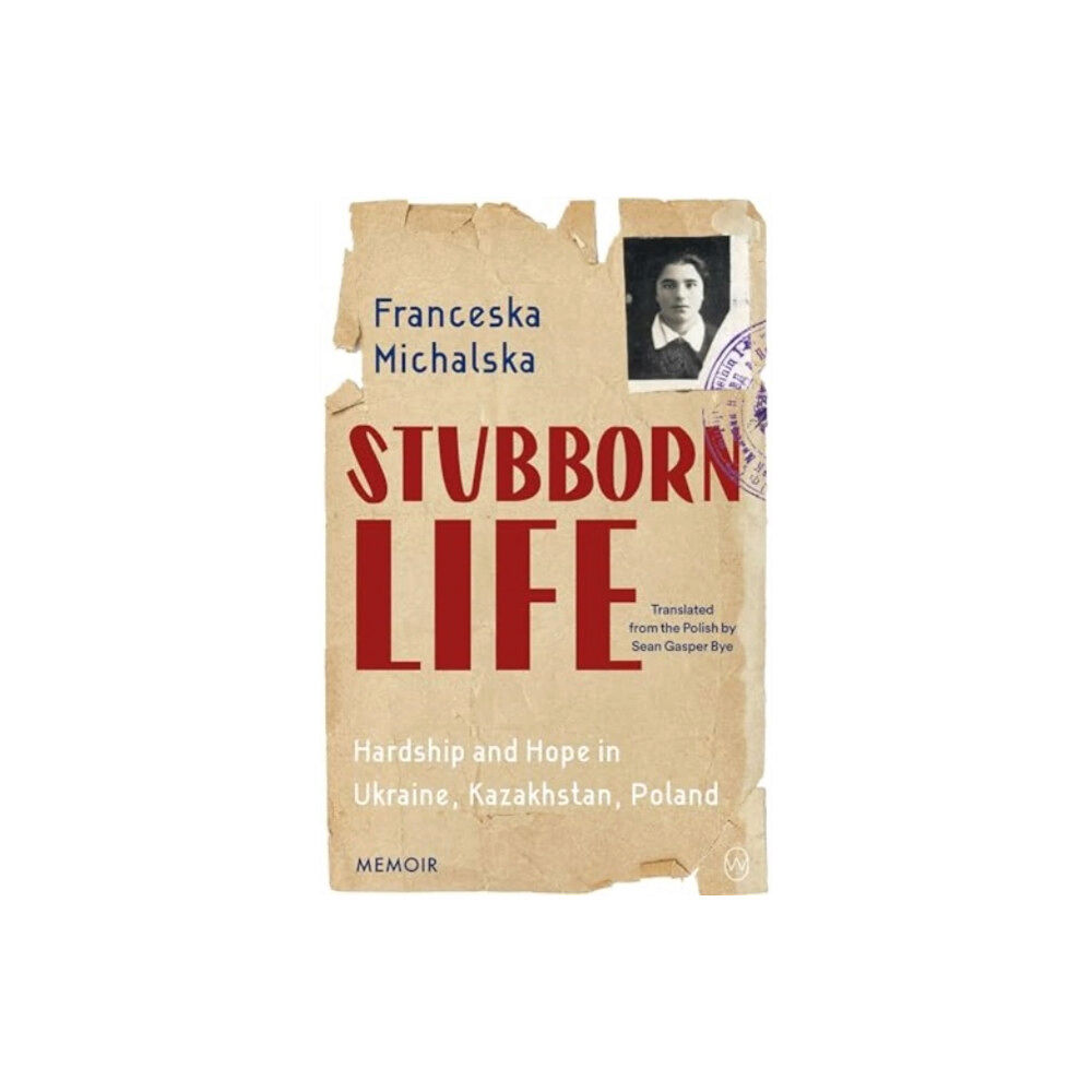 World Editions Stubborn Life (häftad, eng)