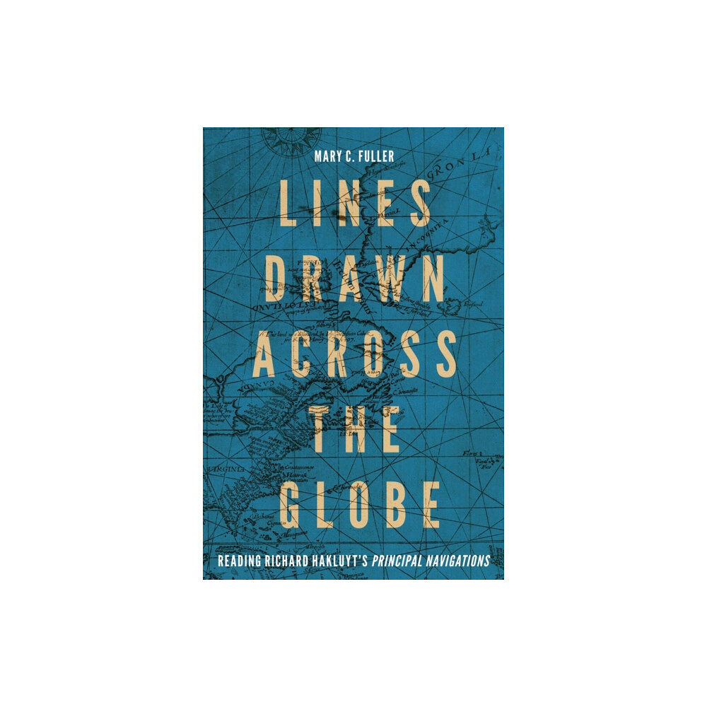 McGill-Queen's University Press Lines Drawn across the Globe (inbunden, eng)