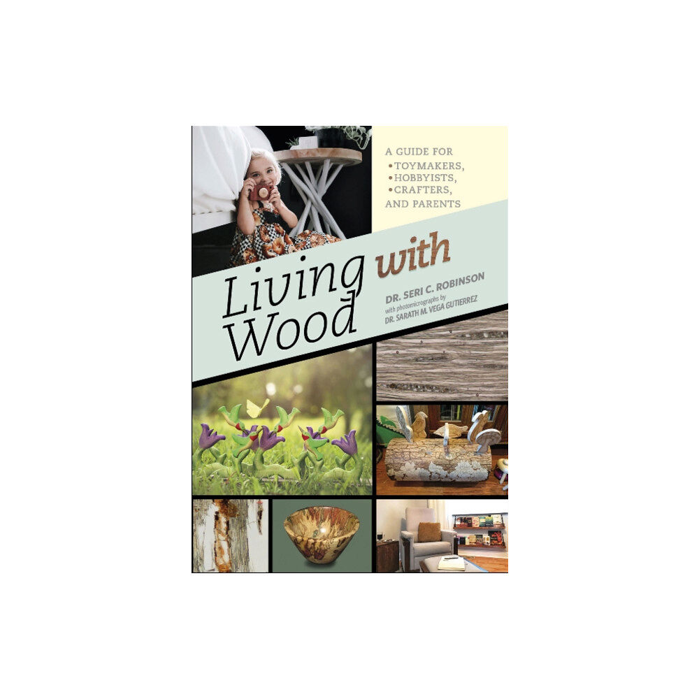 Schiffer Publishing Ltd Living with Wood (inbunden, eng)