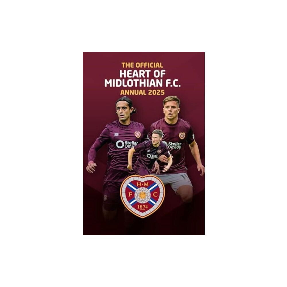 Grange Communications Ltd Official Hearts FC Annual 2025 (inbunden, eng)