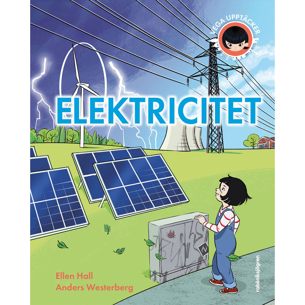 Ellen Hall Vega upptäcker elektricitet (inbunden)