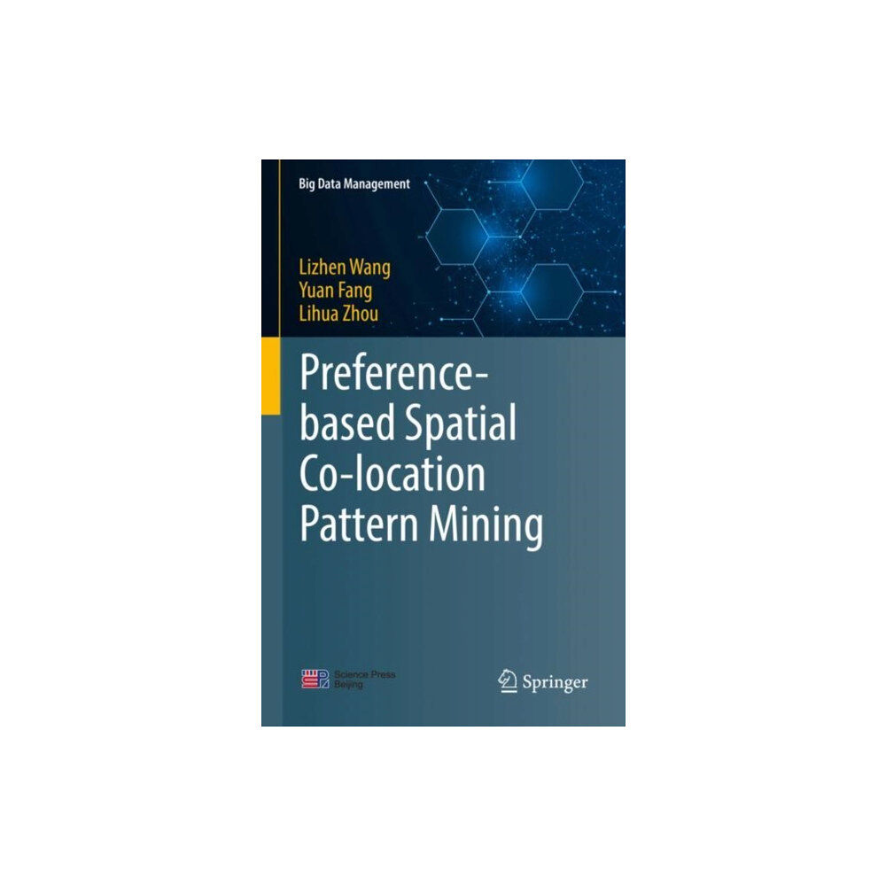 Springer Verlag, Singapore Preference-based Spatial Co-location Pattern Mining (inbunden, eng)