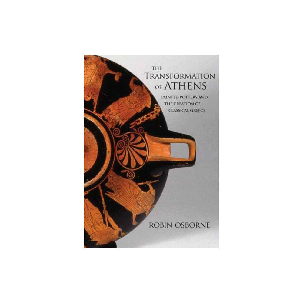 Princeton University Press The Transformation of Athens (inbunden, eng)