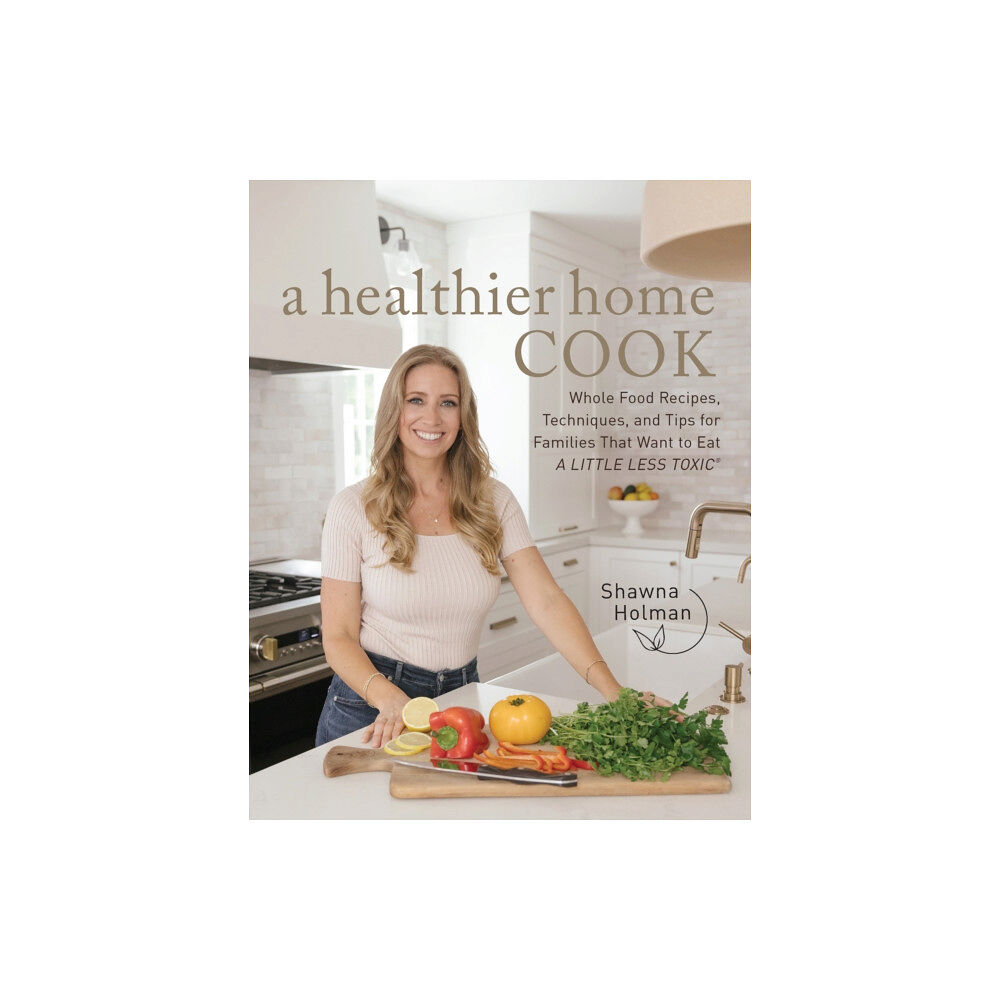 Quarto Publishing Group USA Inc A Healthier Home Cook (inbunden, eng)