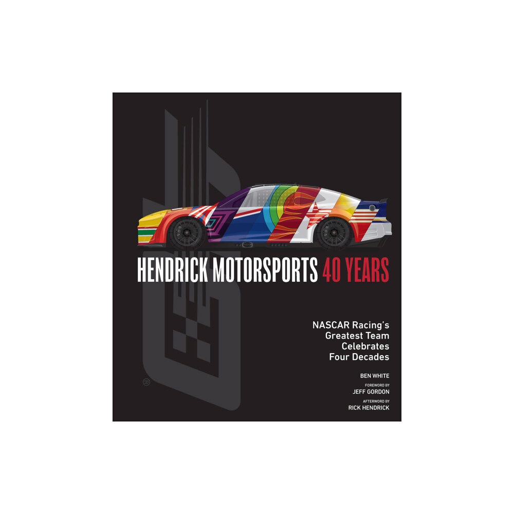 Quarto Publishing Group USA Inc Hendrick Motorsports 40 Years (inbunden, eng)