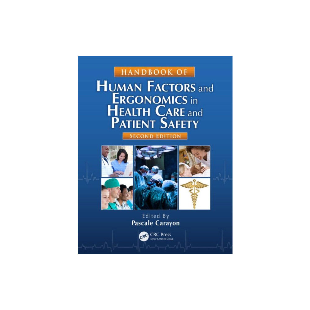 Taylor & francis inc Handbook of Human Factors and Ergonomics in Health Care and Patient Safety (inbunden, eng)