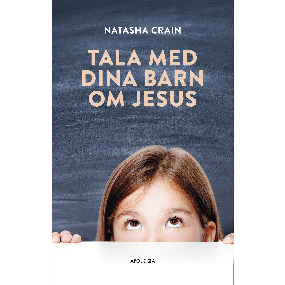 Natasha Crain Tala med dina barn om Jesus (bok, kartonnage)