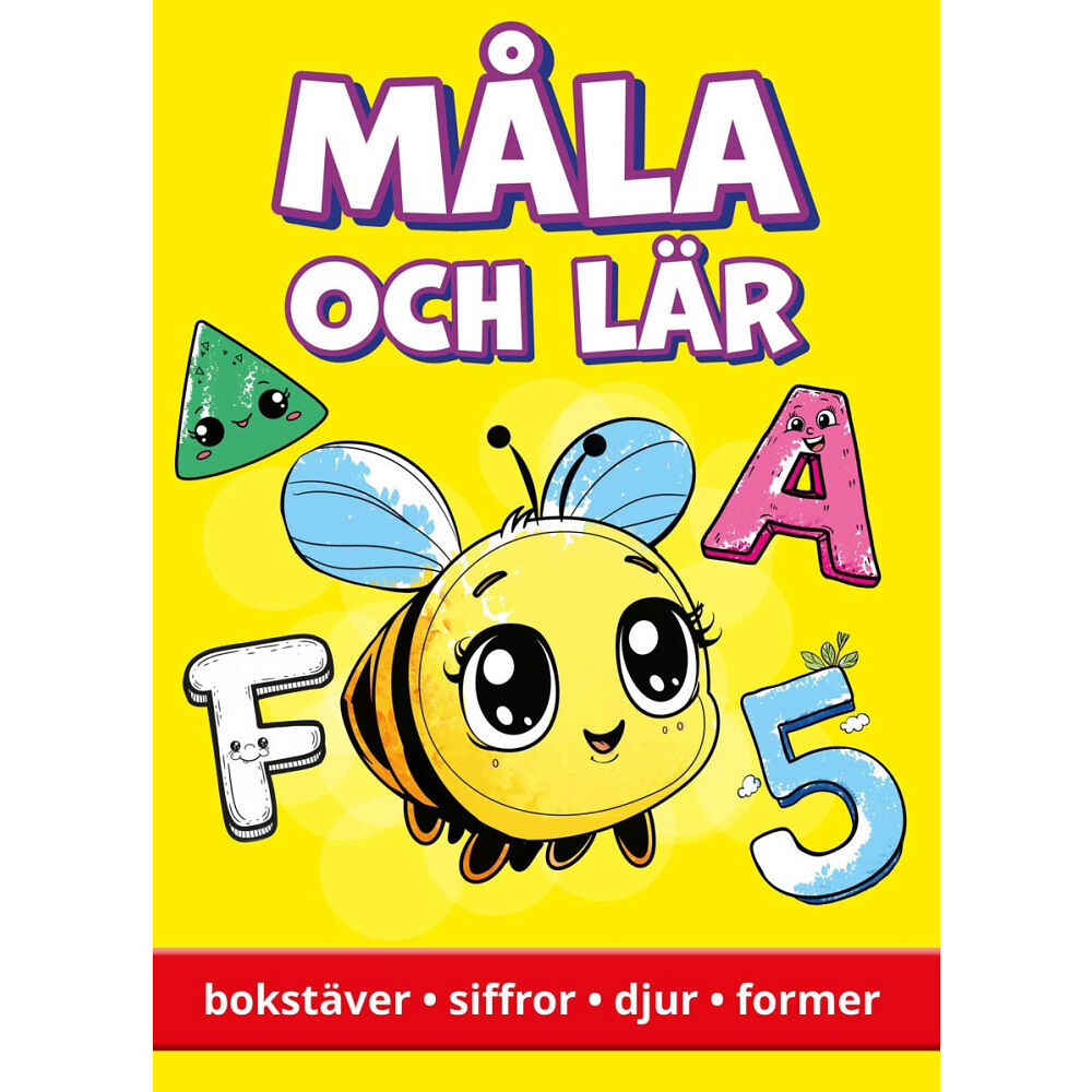 Tukan Förlag Måla och lär : bokstäver, siffror, djur, former (häftad)