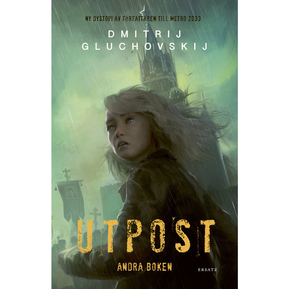 Dmitrij Gluchovskij Utpost : Andra boken (inbunden)