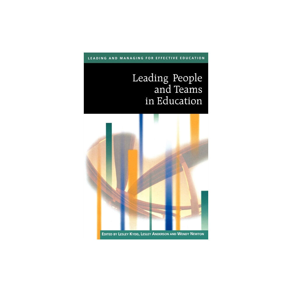 Sage publications inc Leading People and Teams in Education (häftad, eng)