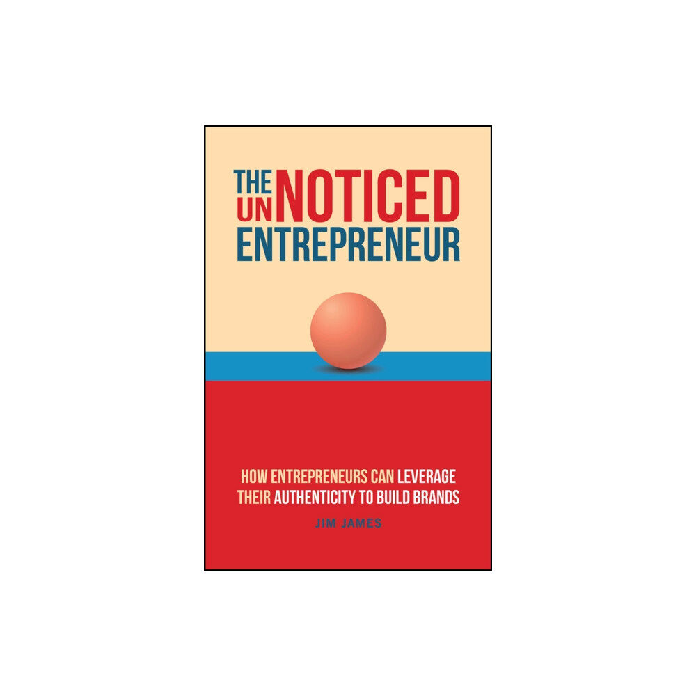 John Wiley & Sons Inc The UnNoticed Entrepreneur, Book 3 (häftad, eng)