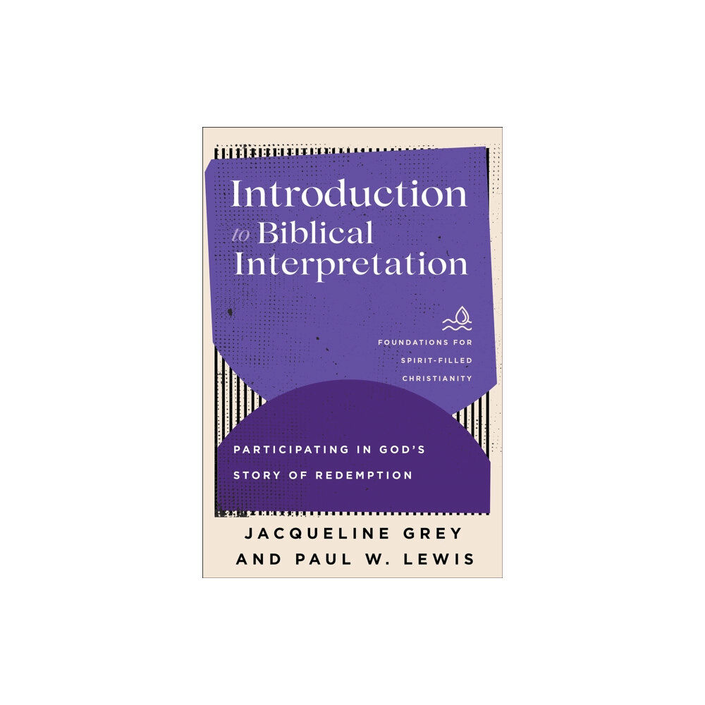 Baker publishing group Introduction to Biblical Interpretation (häftad, eng)