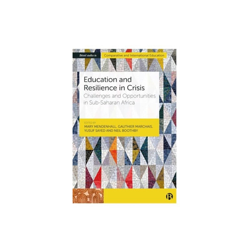 Bristol University Press Education and Resilience in Crisis (inbunden, eng)