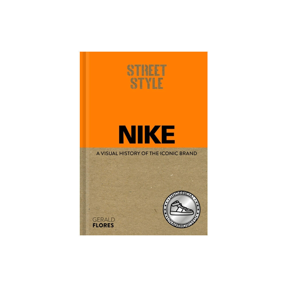 Bonnier Books Ltd Street Style: Nike (inbunden, eng)