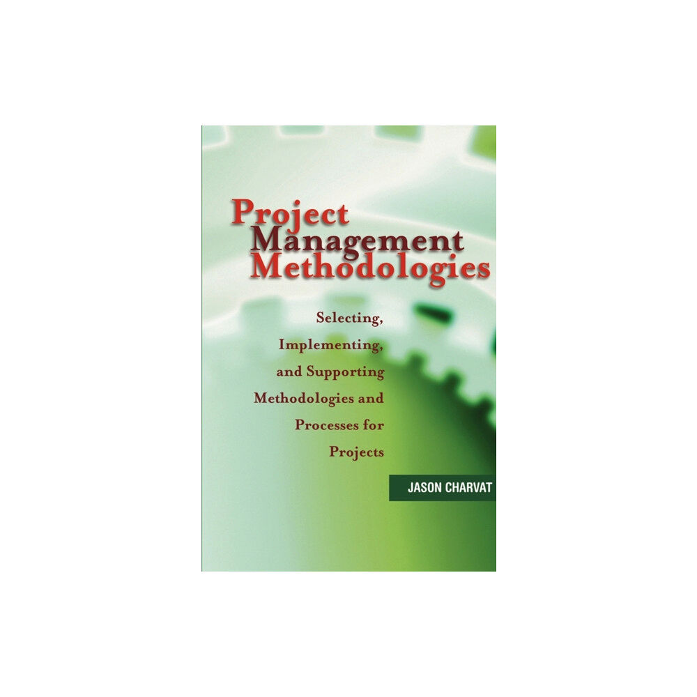 John Wiley & Sons Inc Project Management Methodologies (inbunden, eng)