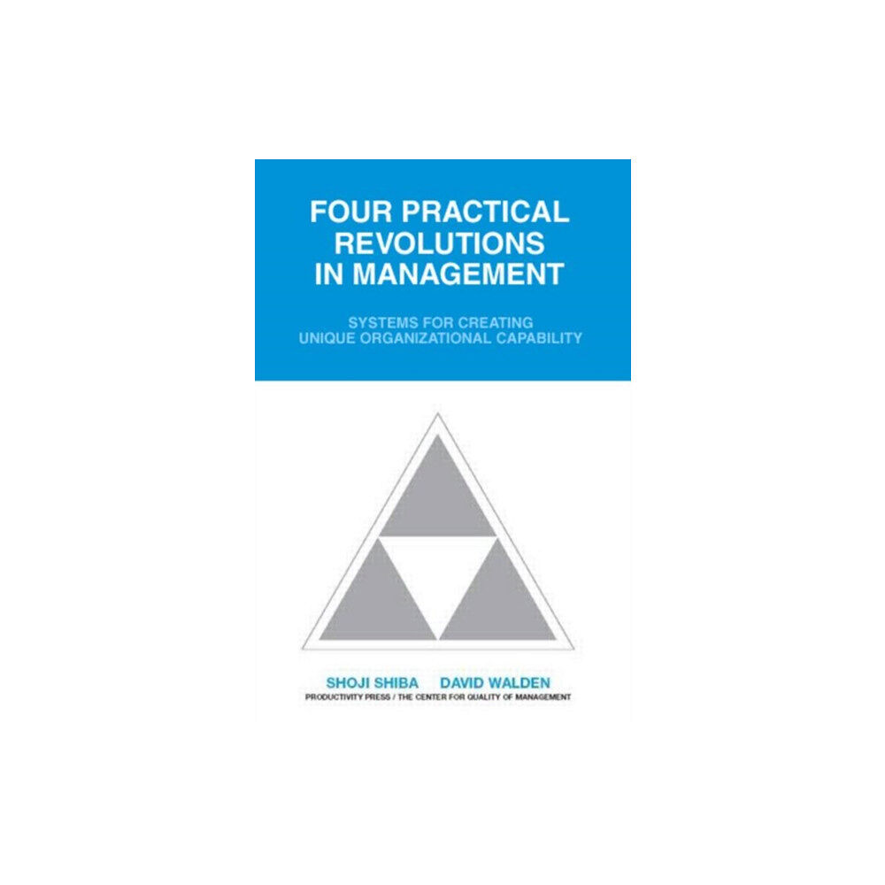 Taylor & francis inc Four Practical Revolutions in Management (häftad, eng)