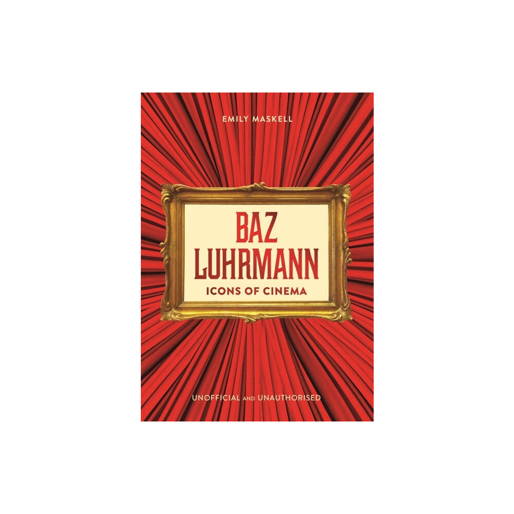 Bonnier Books Ltd Icons of Cinema: Baz Luhrmann (inbunden, eng)