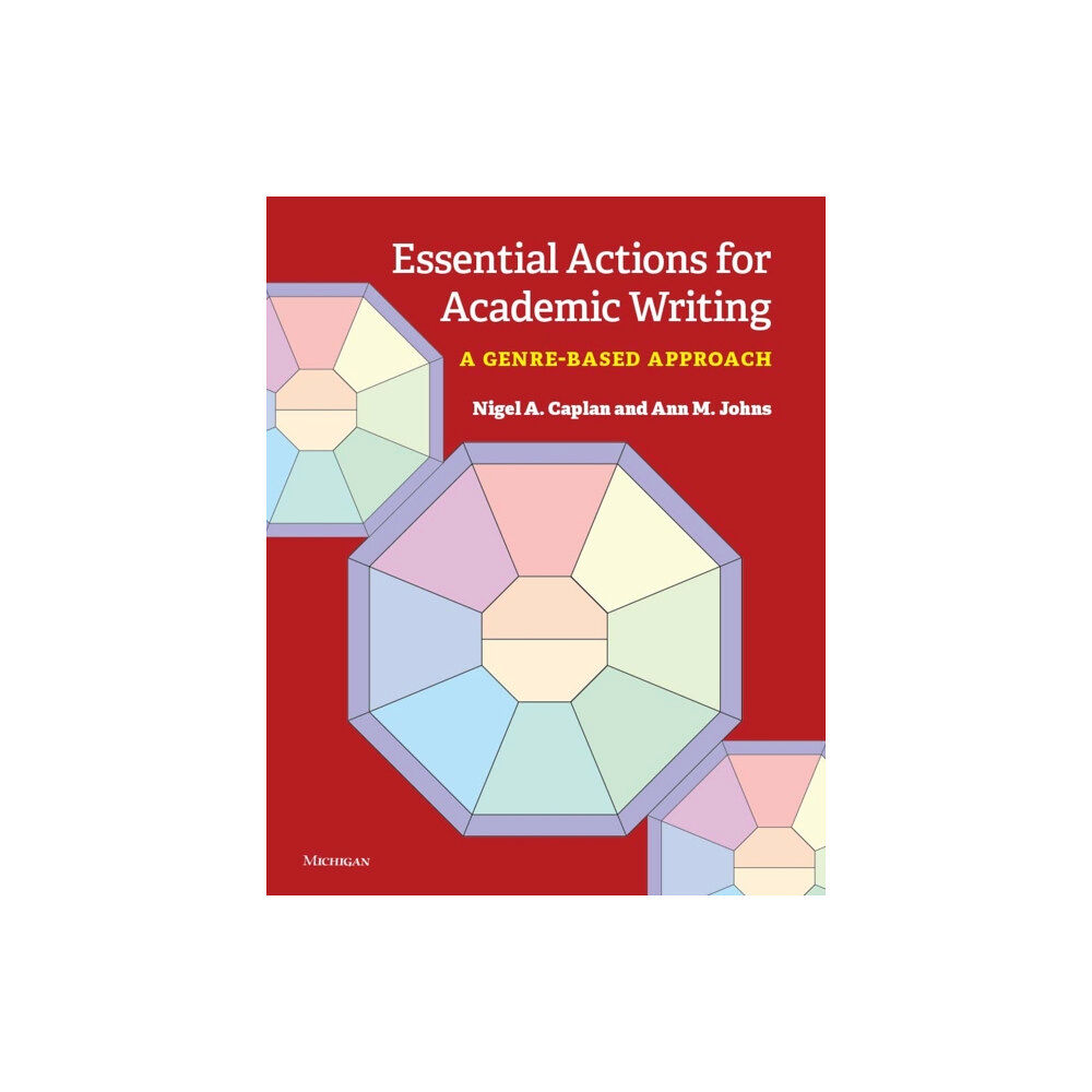 The University of Michigan Press Essential Actions for Academic Writing (häftad, eng)