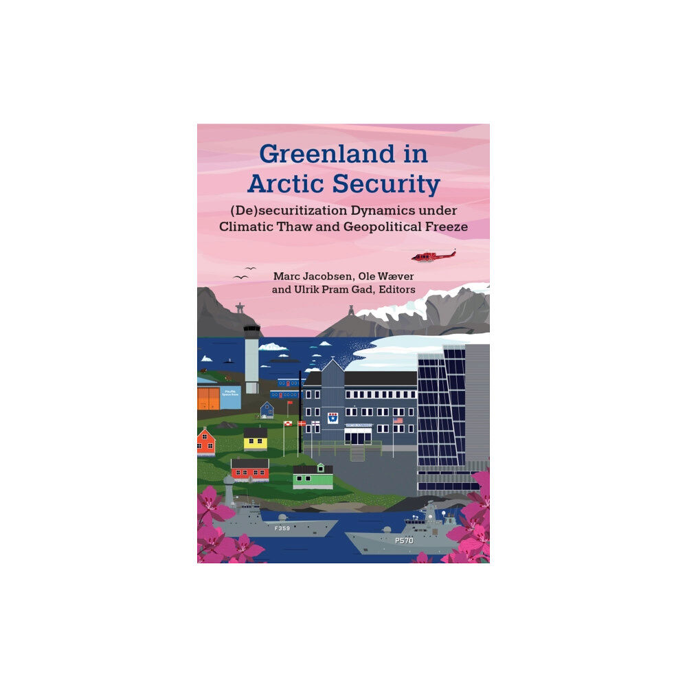 The University of Michigan Press Greenland in Arctic Security (häftad, eng)