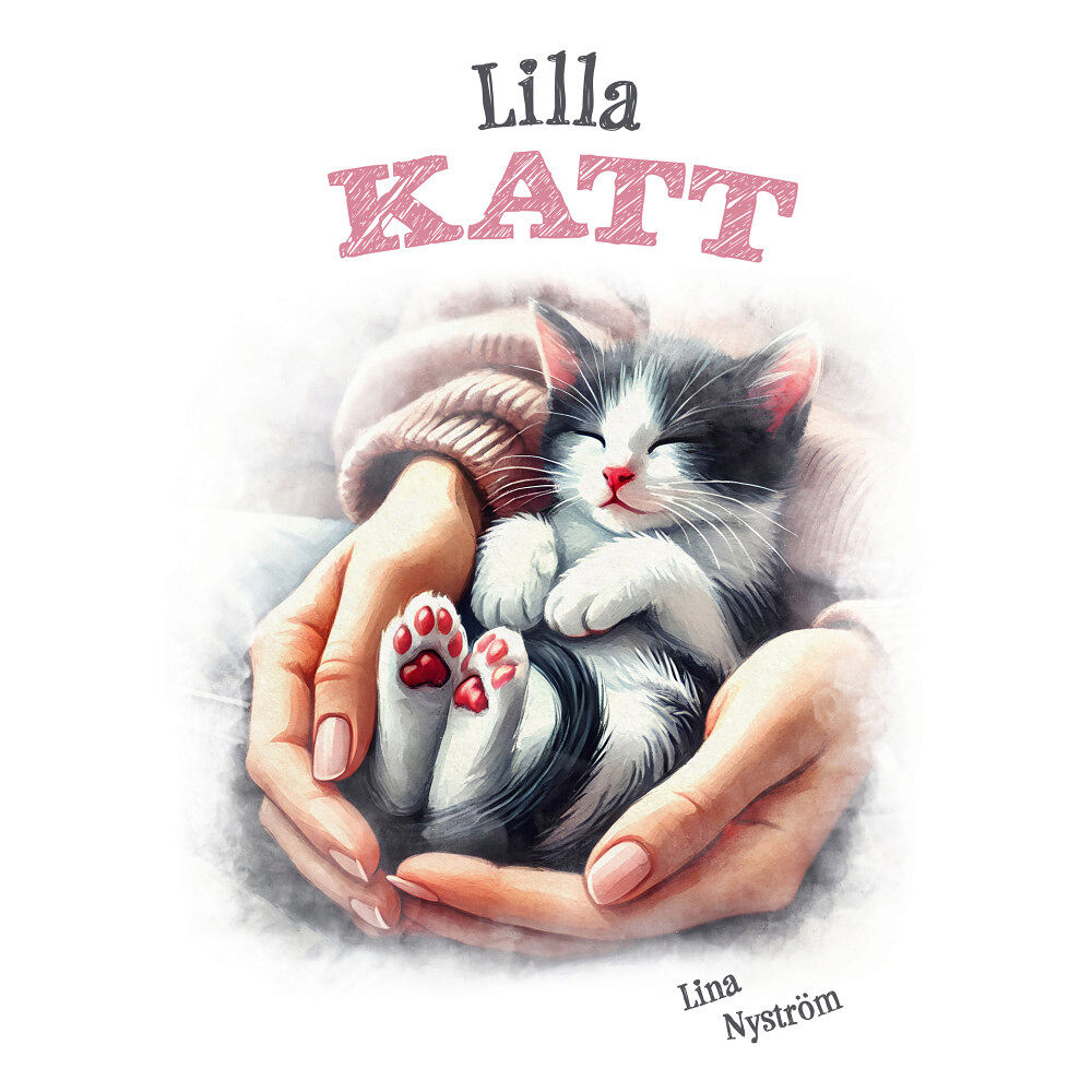 Lina Nyström Lilla Katt (inbunden)