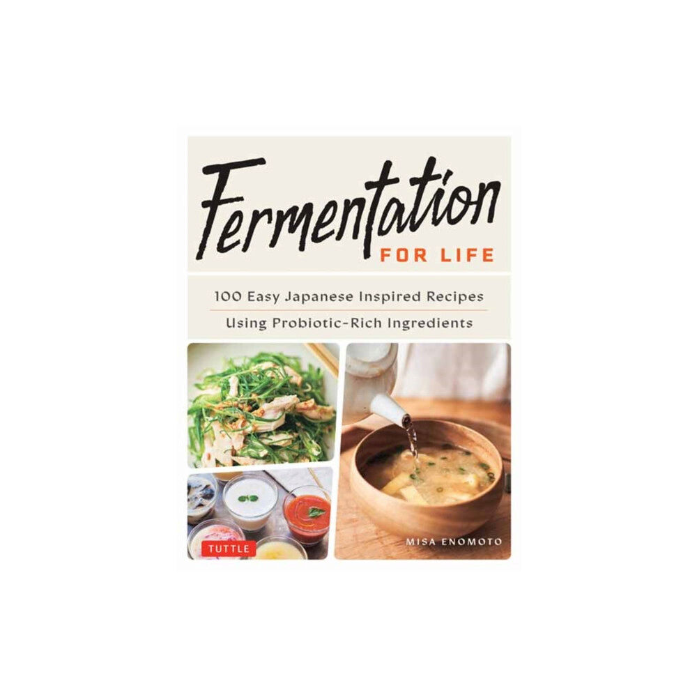 Tuttle Publishing Fermentation for Life (inbunden, eng)