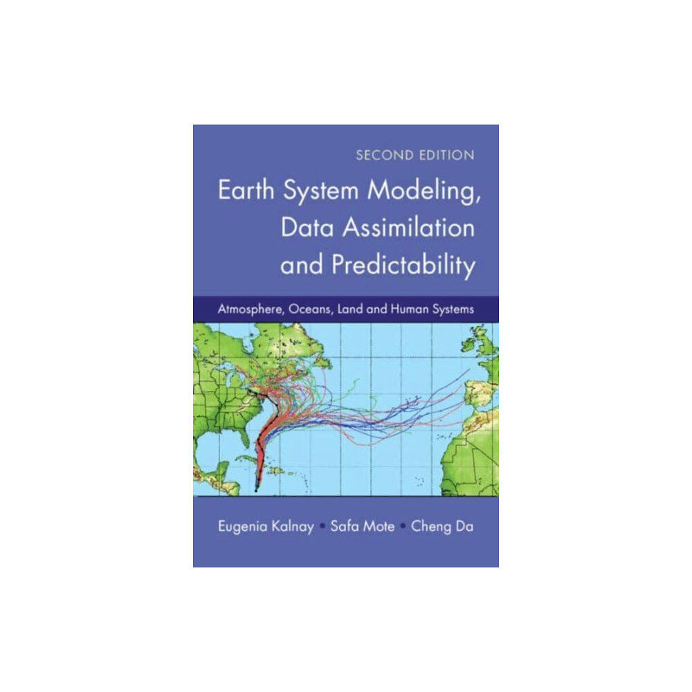 Cambridge University Press Earth System Modeling, Data Assimilation and Predictability (häftad, eng)