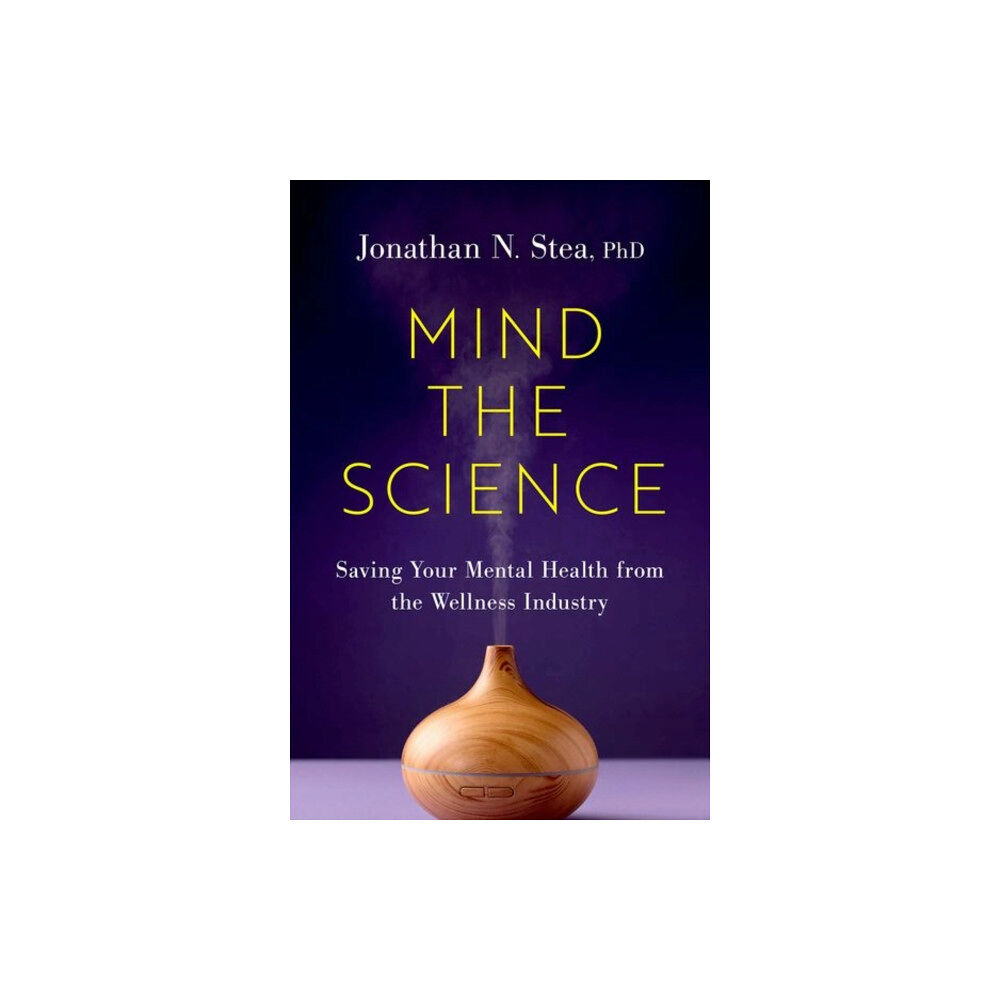 Oxford University Press Inc Mind the Science (inbunden, eng)