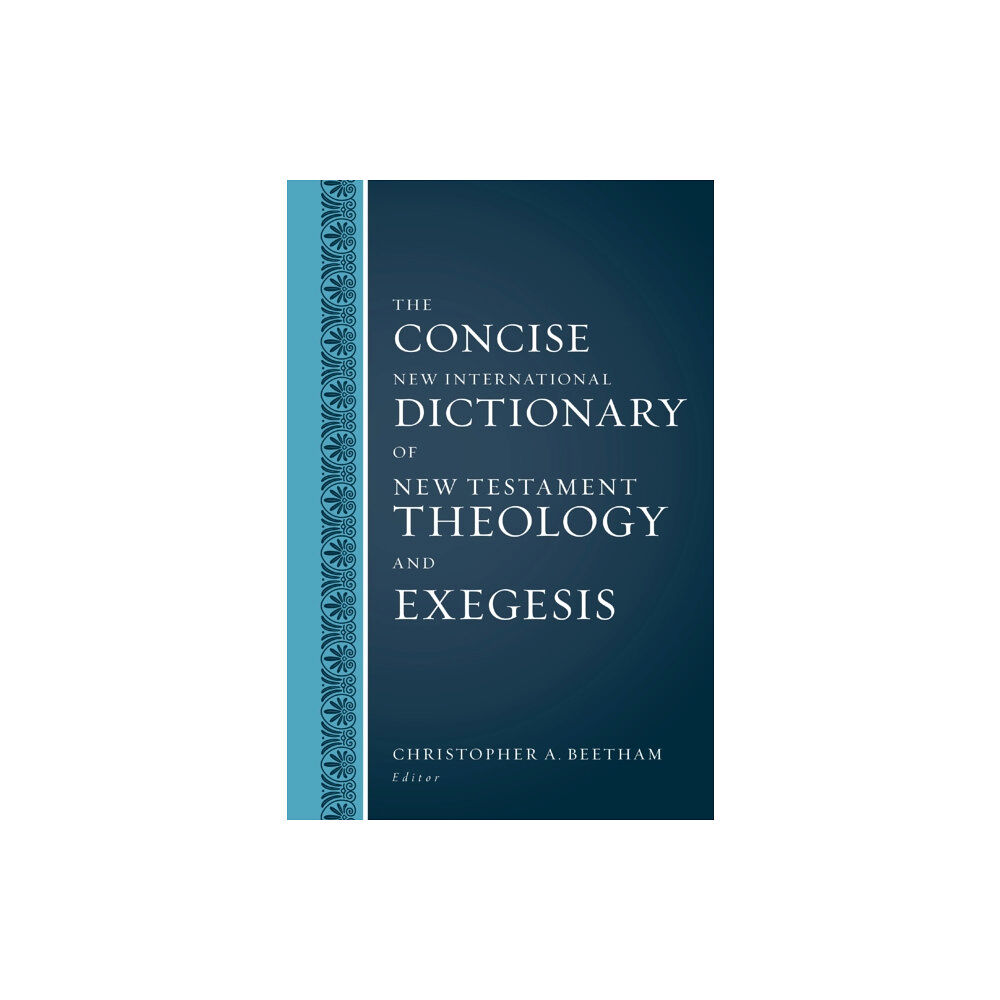 Zondervan The Concise New International Dictionary of New Testament Theology and Exegesis (inbunden, eng)