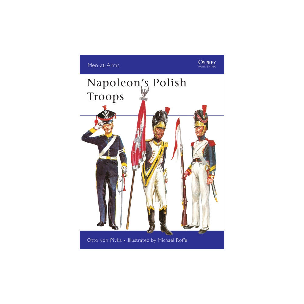 Bloomsbury Publishing PLC Napoleon’s Polish Troops (häftad, eng)