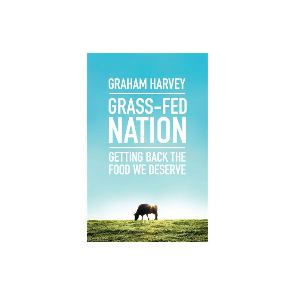 Icon Books Grass-Fed Nation (häftad, eng)