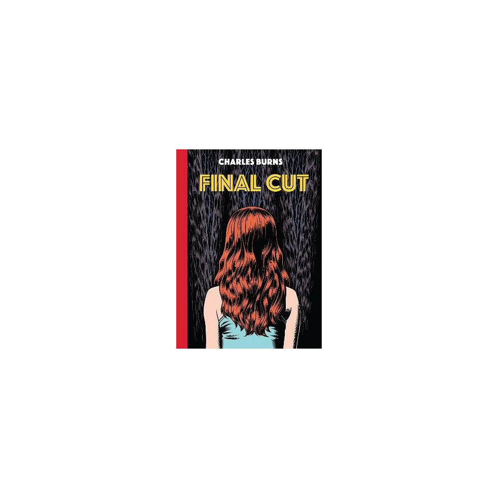 Charles Burns Final Cut (inbunden, eng)