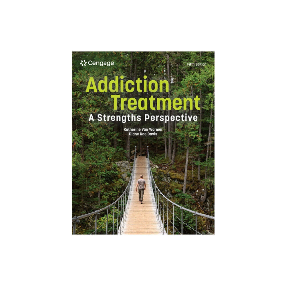 Cengage Learning, Inc Addiction Treatment: A Strengths Perspective (häftad, eng)