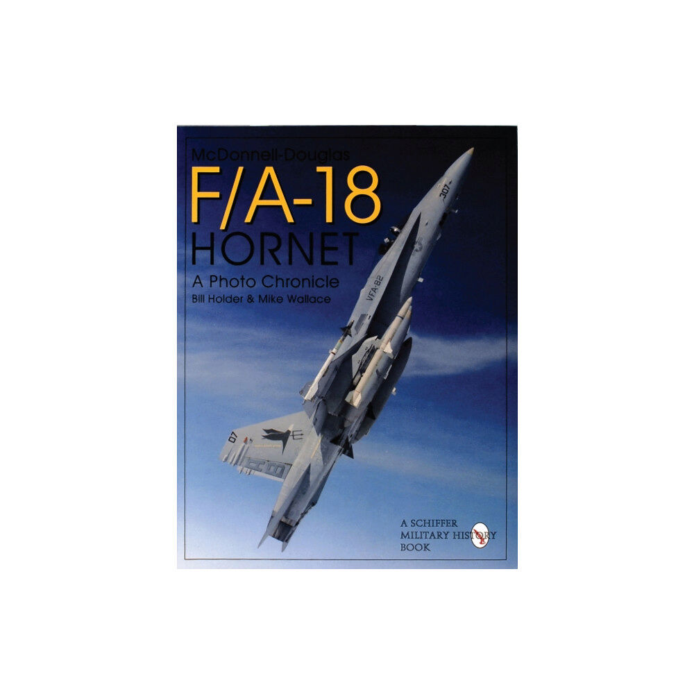 Schiffer Publishing Ltd Mcdonnell-Douglas F/A-18 Hornet (häftad, eng)