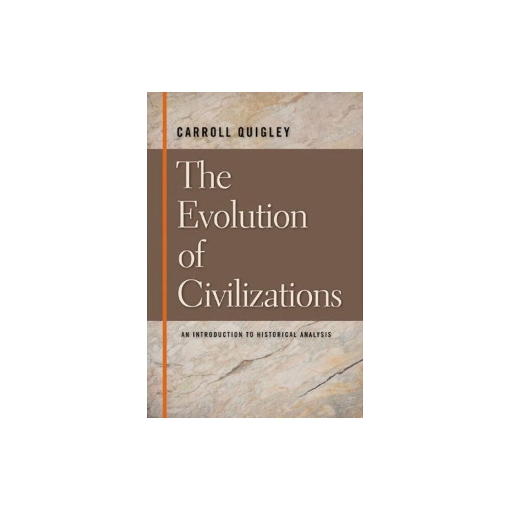Liberty Fund Inc Evolution of Civilizations (häftad, eng)