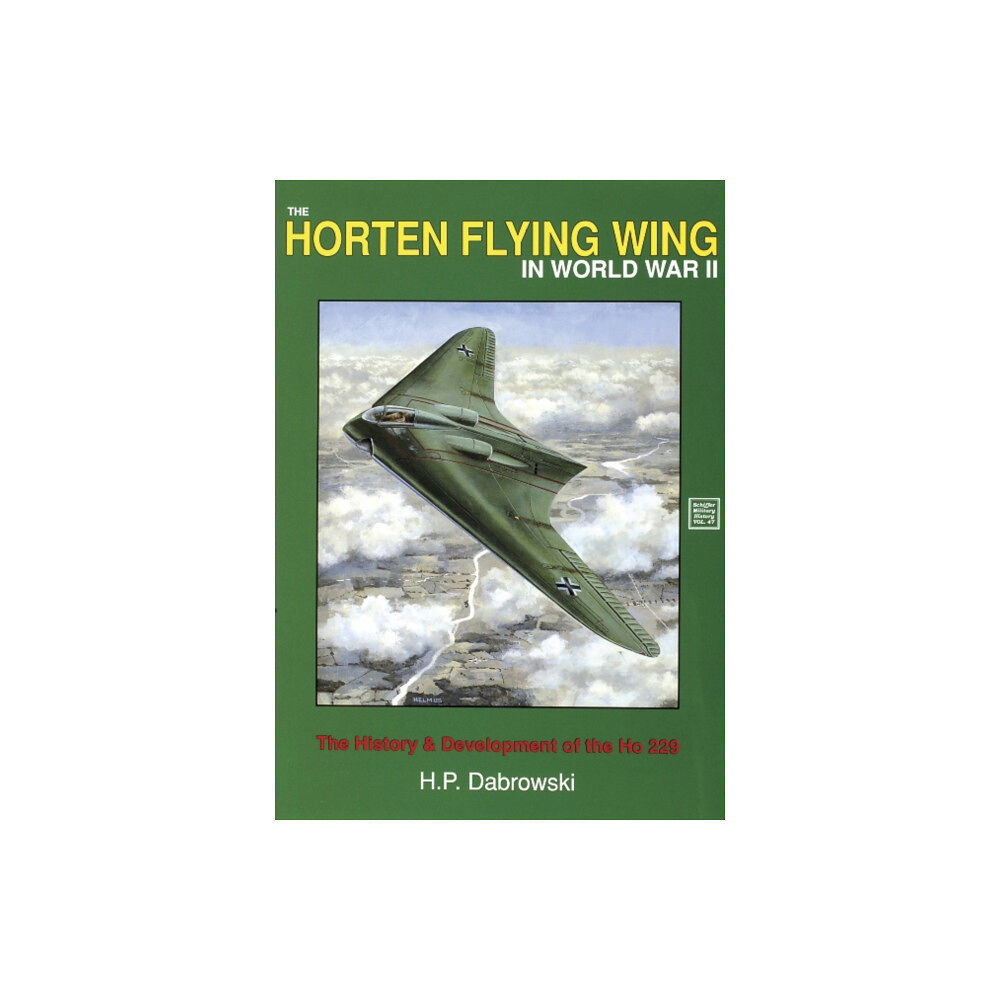 Schiffer Publishing Ltd The Horten Flying Wing in World War II (häftad, eng)