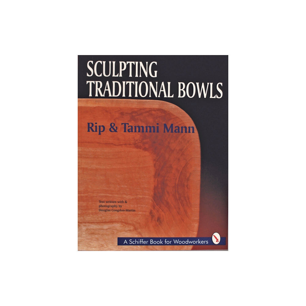 Schiffer Publishing Ltd Sculpting Traditional Bowls (häftad, eng)