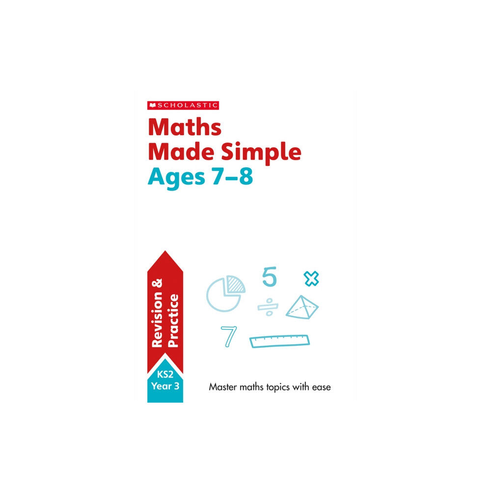 Scholastic Maths Made Simple Ages 7-8 (häftad, eng)