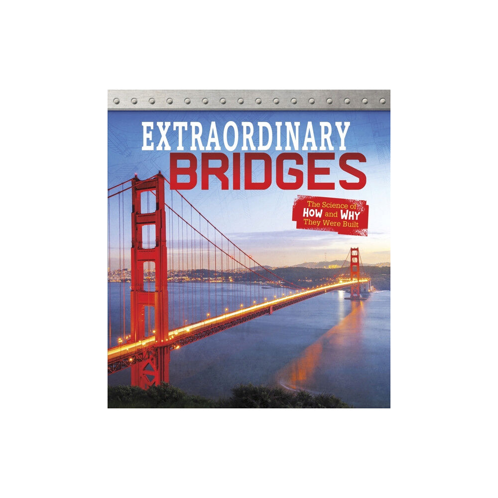 Capstone Global Library Ltd Extraordinary Bridges (häftad)