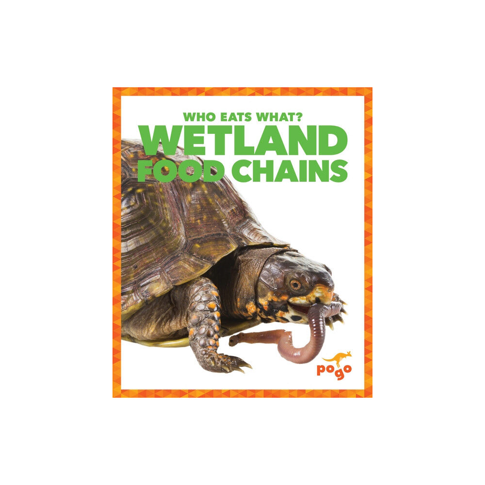 Pogo Books Wetland Food Chains (inbunden, eng)