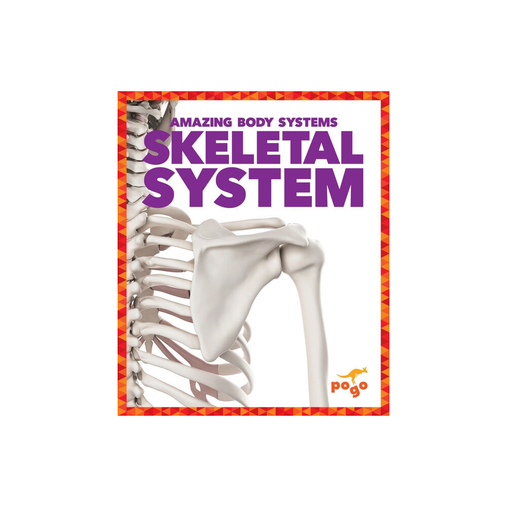 Pogo Books Skeletal System (inbunden, eng)