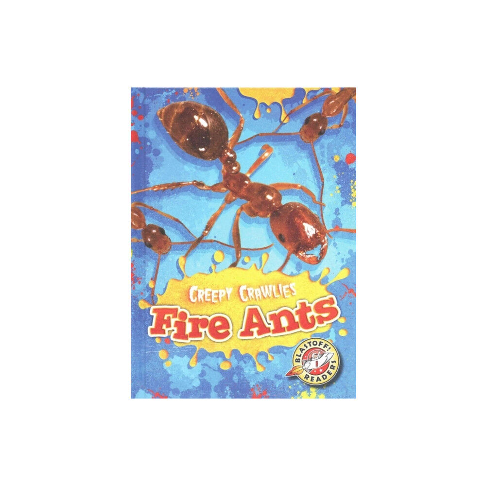 Bellwether Media Fire Ants (inbunden, eng)