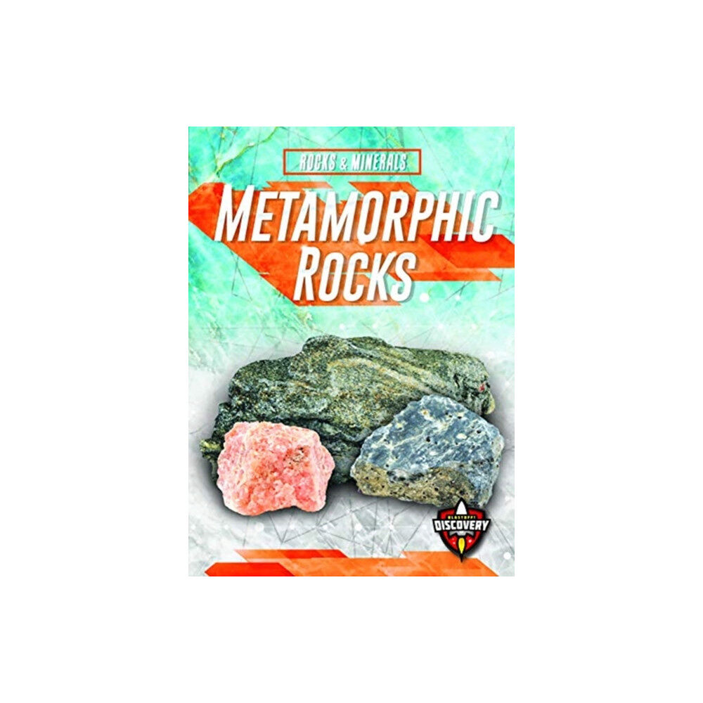 Bellwether Media Metamorphic Rocks (inbunden, eng)