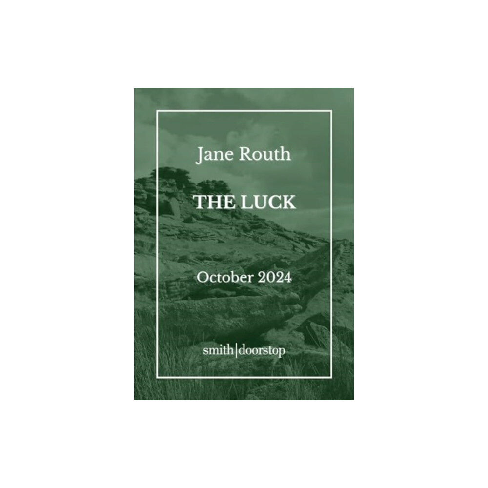 Smith|Doorstop Books The Luck (häftad, eng)