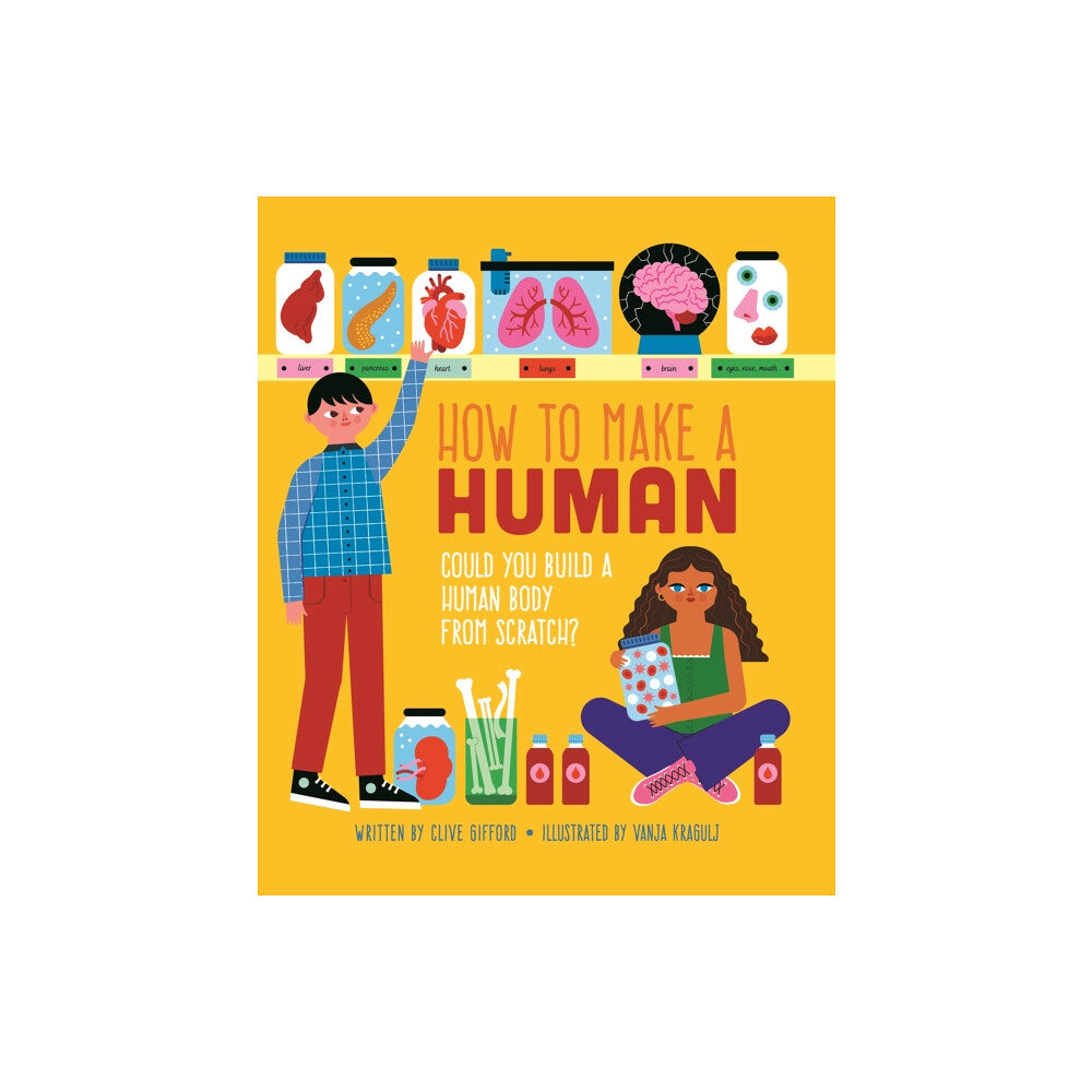 Weldon Owen Children's Books How To Make A Human (häftad, eng)