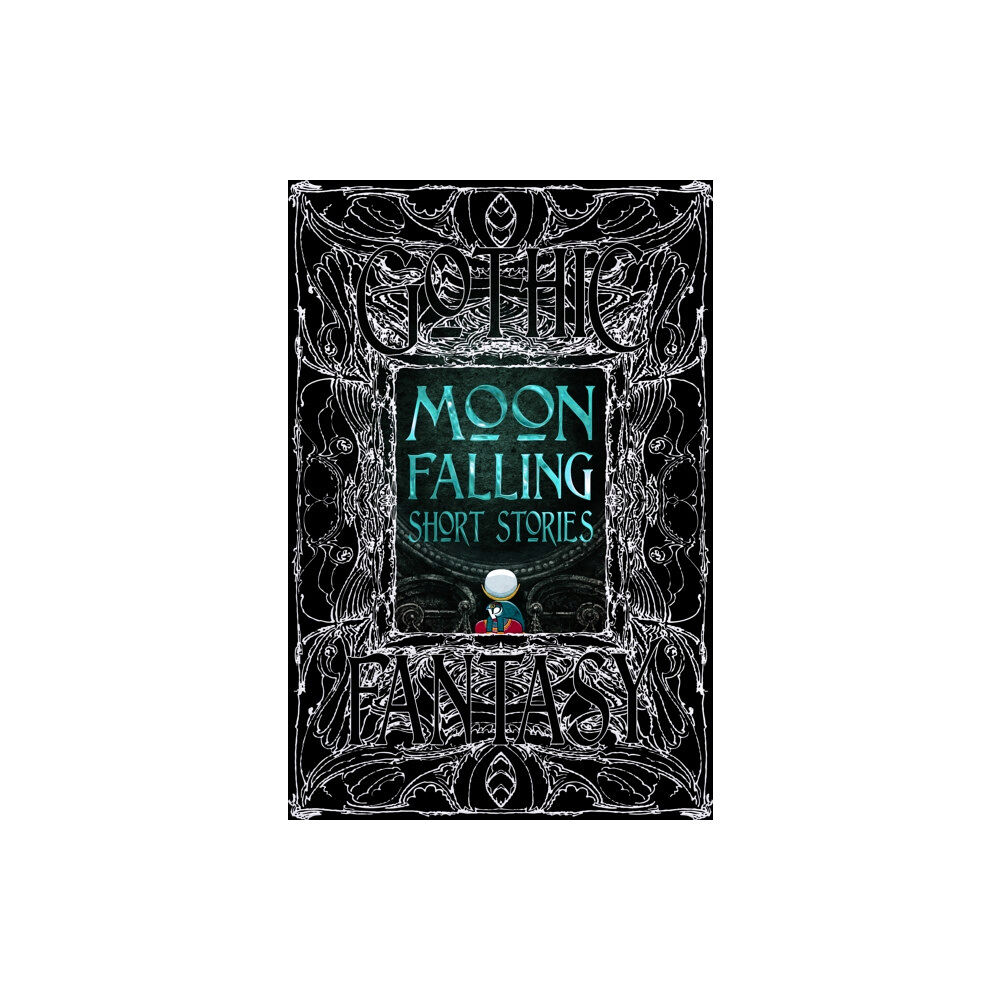 Flame Tree Publishing Moon Falling Short Stories (inbunden, eng)