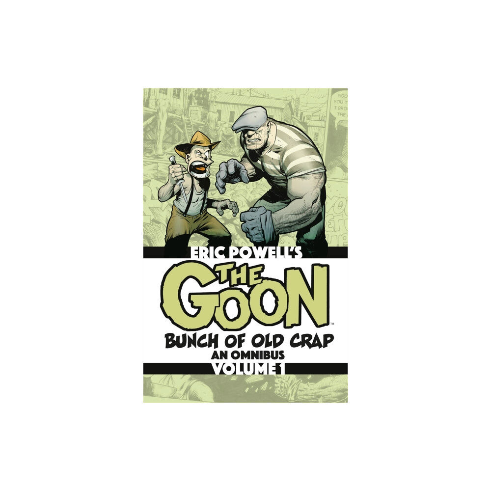 Dark Horse Comics,U.S. The Goon: Bunch of Old Crap Omnibus Volume 1 (häftad, eng)