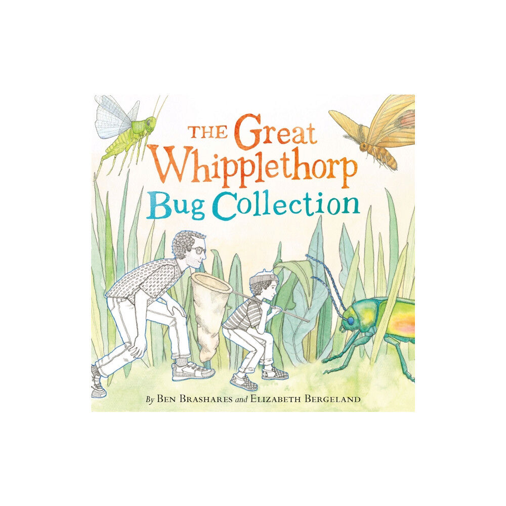 Little, Brown & Company The Great Whipplethorp Bug Collection (inbunden, eng)