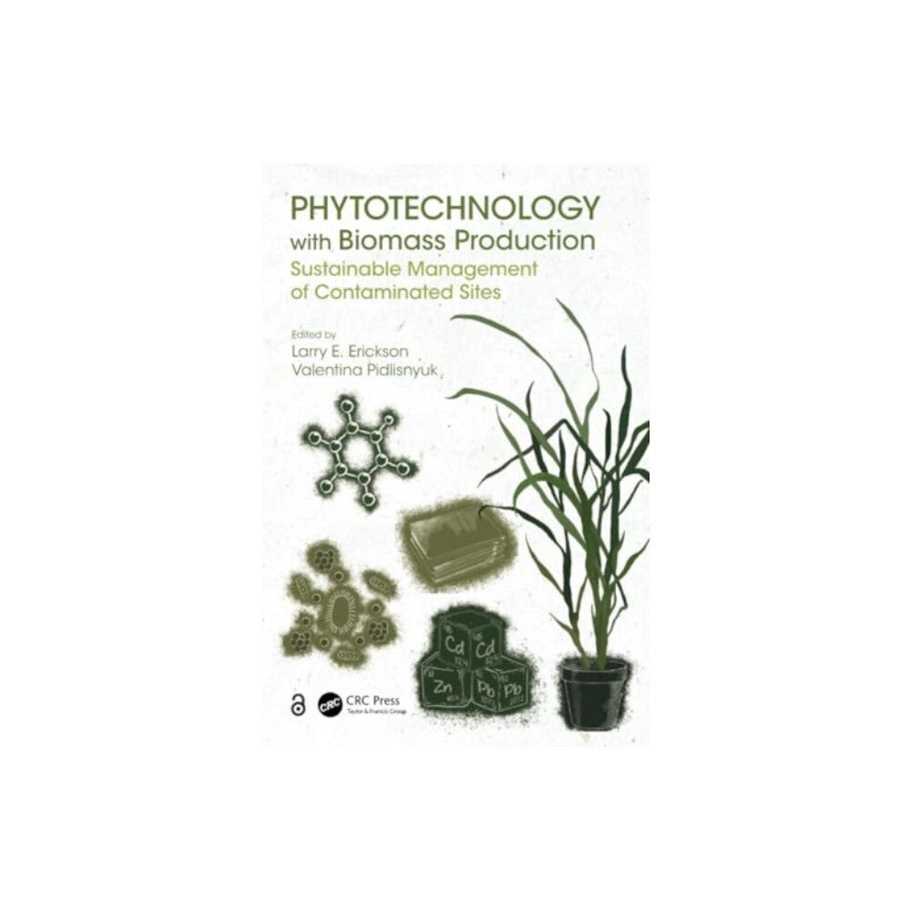 Taylor & francis ltd Phytotechnology with Biomass Production (häftad, eng)