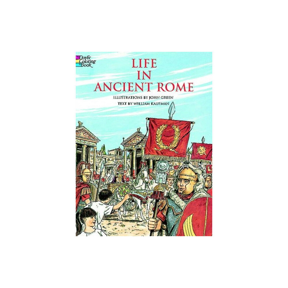 Dover publications inc. Life in Ancient Rome (häftad, eng)